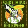 Scary Music for Halloween